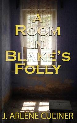 Book cover for A Room in Blake's Folly