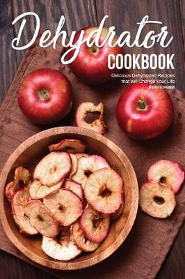 Book cover for Dehydrator Cookbook