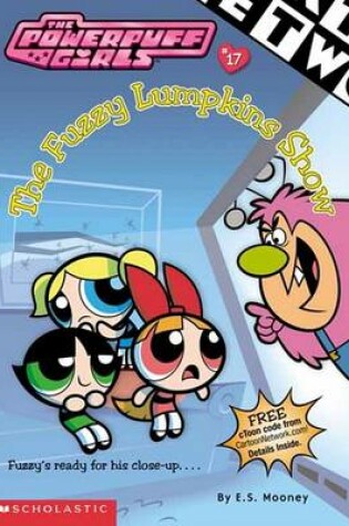 Cover of Powerpuff Girls Chapter Book #17