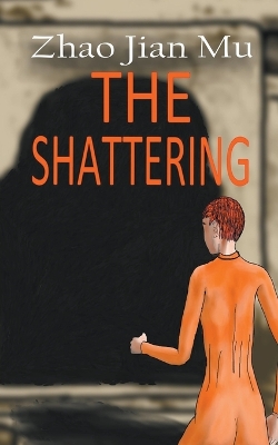 Book cover for The Shattering