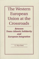 Book cover for The Western European Union At The Crossroads