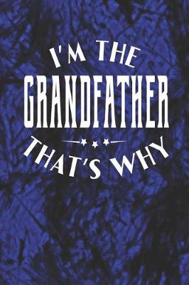 Book cover for I'm The Grandfather That's Why