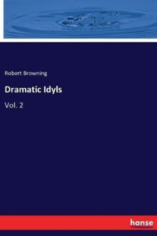 Cover of Dramatic Idyls