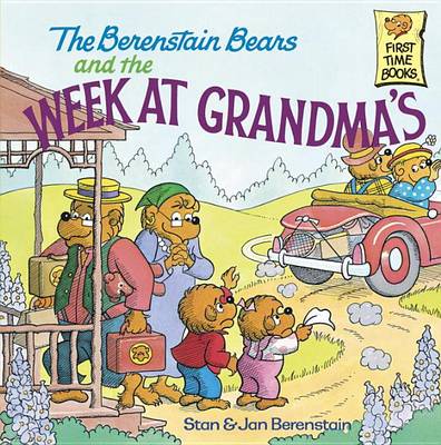 Book cover for The Berenstain Bears and the Week at Grandma's