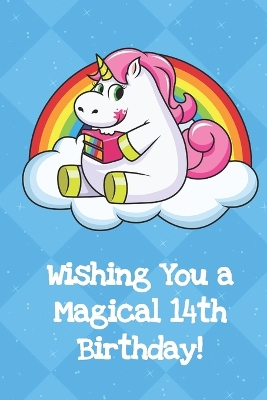 Book cover for Wishing You A Magical 14th Birthday