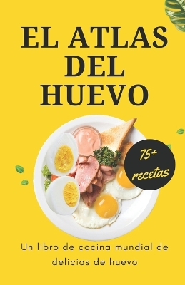 Book cover for El atlas del huevo