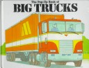 Book cover for The Pop-Up Book of Big Trucks