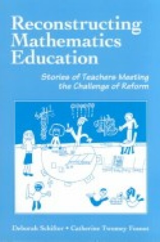 Cover of Reconstructing Math Education