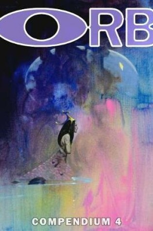 Cover of Orb Compendium Four
