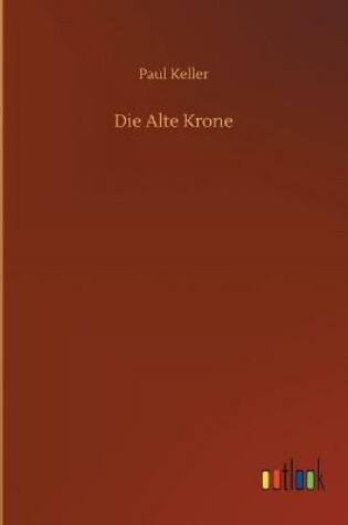 Cover of Die Alte Krone