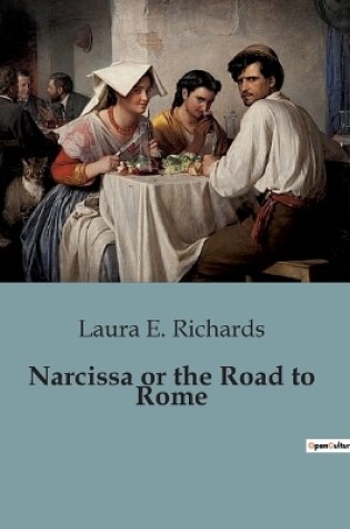 Cover of Narcissa or the Road to Rome
