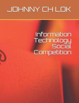 Cover of Information Technology Social Competition