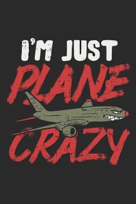 Book cover for I'm Just Plane Crazy