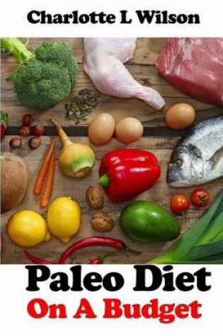 Cover of Paleo Diet on a Budget