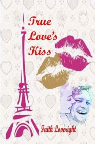 Cover of True Love's Kiss