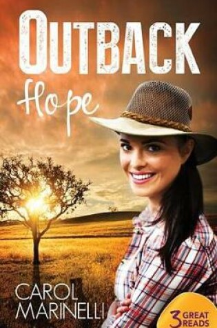 Cover of Outback Hope/The Baby Emergency/The Bush Doctor's Challenge/The Doctor's Outback Baby