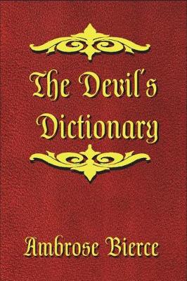 Book cover for The Devil's Dictionary (Illustrated)