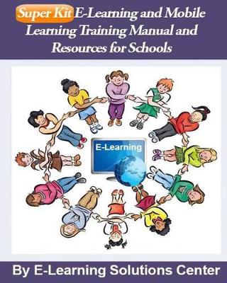 Book cover for SuperKit E-Learning and Mobile Learning Training Manual and Resources