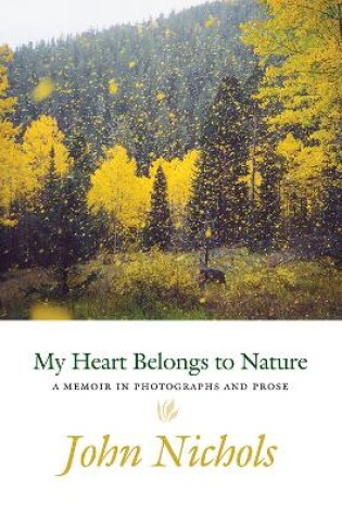 Cover of My Heart Belongs to Nature