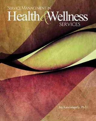 Cover of Service Management in Health and Wellness Services
