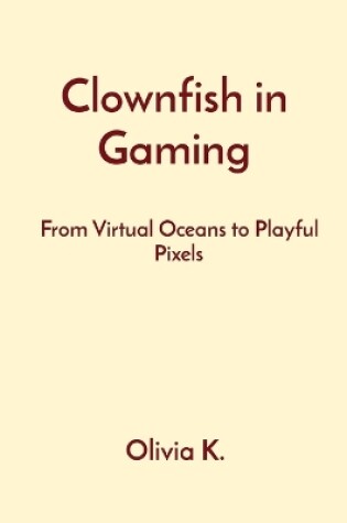 Cover of Clownfish in Gaming