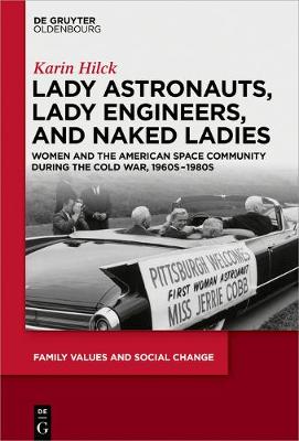Cover of Lady Astronauts, Lady Engineers, and Naked Ladies