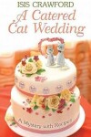 Book cover for A Catered Cat Wedding