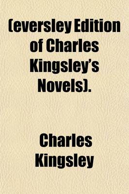 Book cover for (Eversley Edition of Charles Kingsley's Novels)