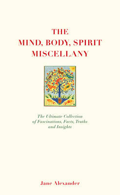 Book cover for The Mind, Body Spirit Miscellany