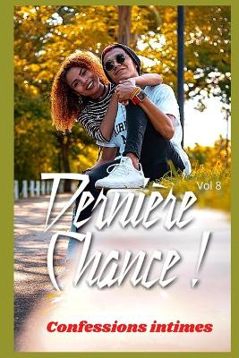 Book cover for Dernière chance (vol 8)