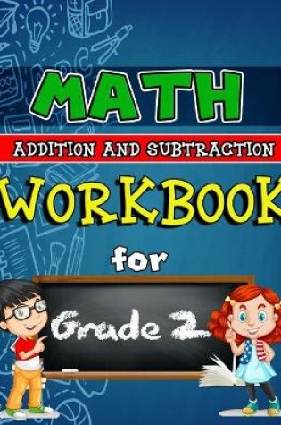 Cover of Workbook for Grade 2 - Addition and Subtraction Full Colored