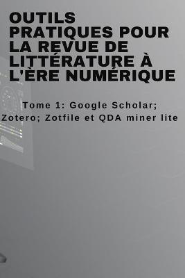 Book cover for Outils pratiques pour la revue de litterature a l'ere numerique