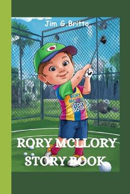 Book cover for Rory McLlory Story Book