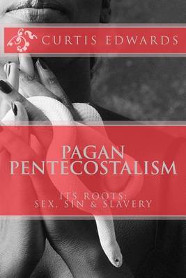 Book cover for Pagan Pentecostalism