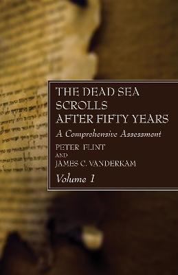 Book cover for The Dead Sea Scrolls After Fifty Years, Volume 1