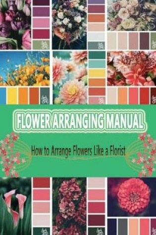 Cover of Flower Arranging Manual