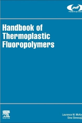 Cover of Handbook of Thermoplastic Fluoropolymers