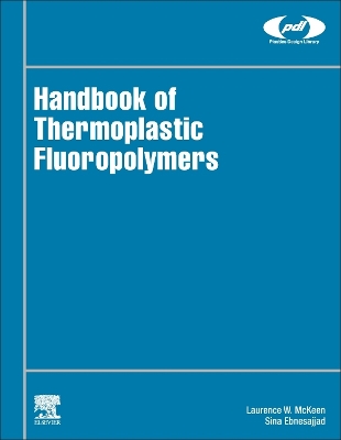 Book cover for Handbook of Thermoplastic Fluoropolymers