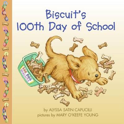 Book cover for Biscuit's 100th Day Of School