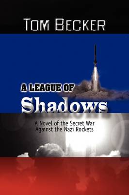 Book cover for A League of Shadows
