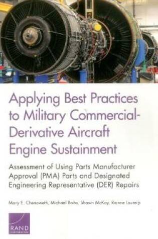 Cover of Applying Best Practices to Military Commercial-Derivative Aircraft Engine Sustainment