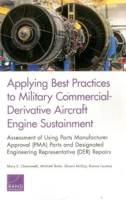 Book cover for Applying Best Practices to Military Commercial-Derivative Aircraft Engine Sustainment