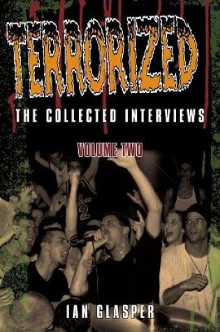 Cover of Terrorized, The Collected Interviews, Volume Two