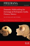 Book cover for Domestic Multicrafting for Exchange at Prehispanic Ejutla, Oaxaca, Mexico