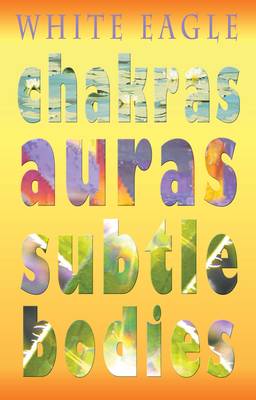 Book cover for Chakras Auras Subtle Bodies