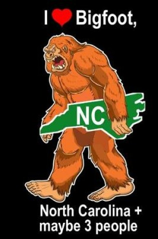 Cover of Bigfoot Carrying Off State of North Carolina