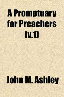 Book cover for A Promptuary for Preachers (V.1)