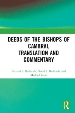 Cover of Deeds of the Bishops of Cambrai, Translation and Commentary