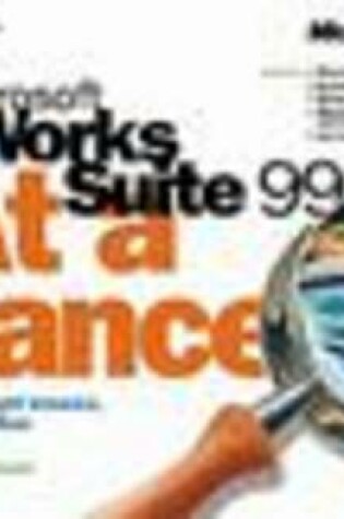 Cover of Microsoft Works Suite 99 at a Glance