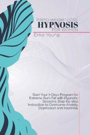 Cover of Rapid Weight Loss Hypnosis For Women